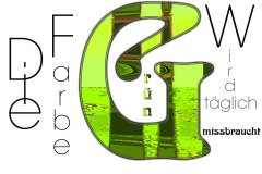 Nr.-1070-Die-Farbe-Gruen-wird-missbraucht